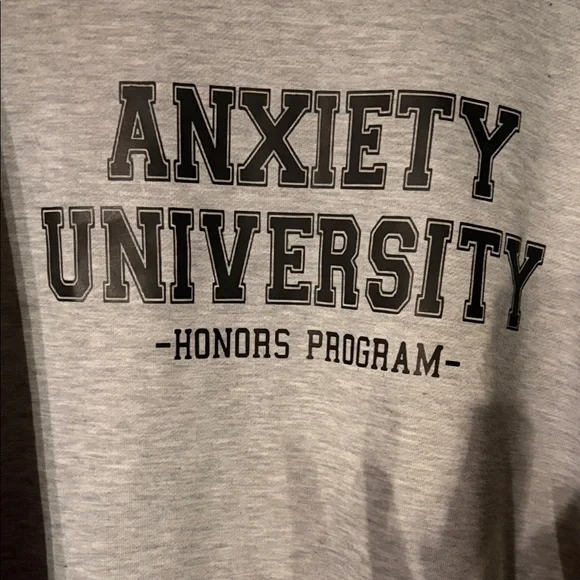 Gray Anxiety University Women’s Sweatshirt - Picture 3 of 8